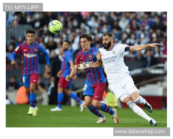 0607赛季经典对决皇马与巴萨的比分回顾与赛季影响分析 0607赛季经典对决皇马与巴萨的比分回顾与赛季影响分析